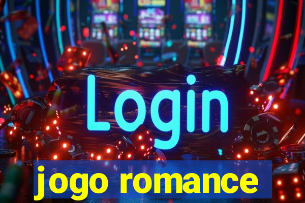 jogo romance